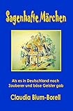  Sagenhafte Märchen