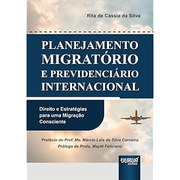 Capa do livro Planejamento Migratório e Previdenciário Internacional - Direito e Estratégias para uma Migração Consciente