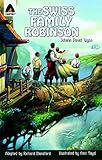 The Swiss Family Robinson: The Graphic Novel (Campfire Graphic Novels)