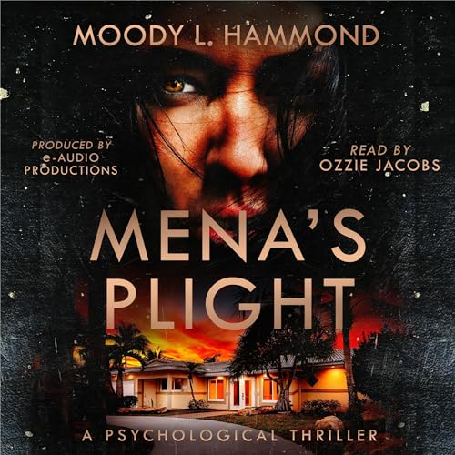 Mena's Plight by Moody L. Hammond episode artwork