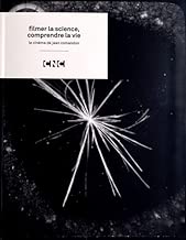 Download Jean Comandon : Filmer la Science, Comprendre la Vie PDF