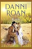 Katie: Book One: The Cattleman's Daughters