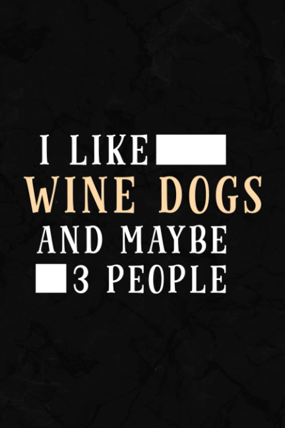 Inventory Log Book - Womens I Like Wine Dogs And Maybe 3 People Funny Good: Inventory Log For Small Business | Includes Inventory Calendar, Inventory Planner & 110 Pages Log Sheets,Schedule