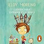 Cuentos para entender el mundo 2