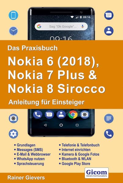 Gievers, R: Praxisbuch Nokia 6 (2018), Nokia 7 Plus & Nokia