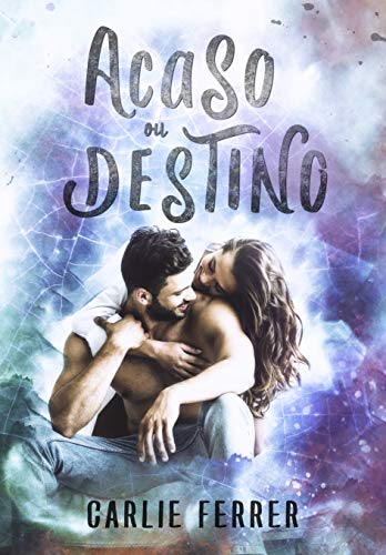 ACASO OU DESTINO