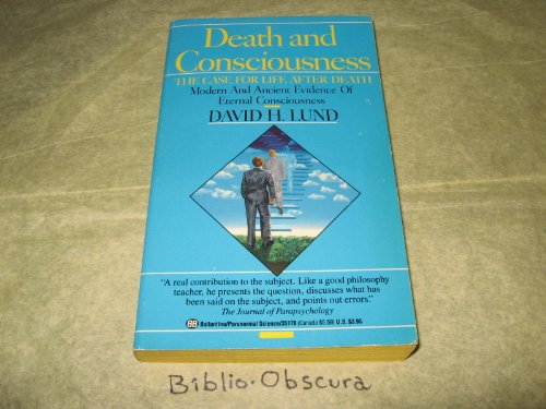 Death and Consciousness 0345351789 Book Cover