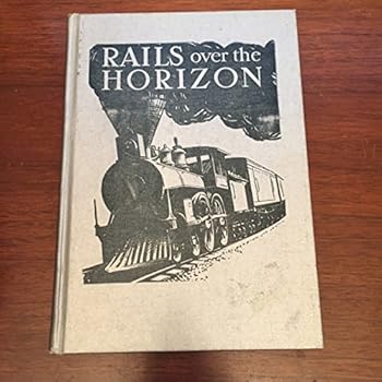 Hardcover Rails over the horizon, Book