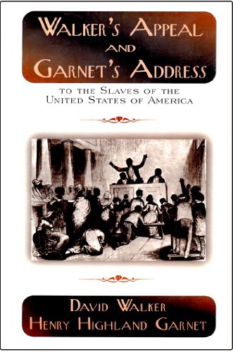 Walker's Appeal and Garnet's Address to the Sla... 1555235409 Book Cover