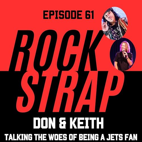 Don and Keith on Jets Woes and the Return of Rush Podcast Por arte de portada