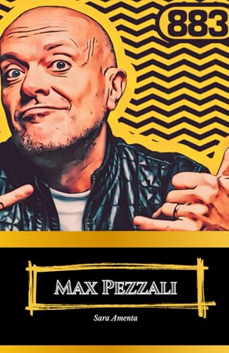 Curiosità e Biografia: Il Libro Tributo Ufficiale su Max Pezzali: La vita, la musica e gli aneddoti dietro l'icona del pop italiano