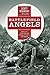 Battlefield Angels: Saving Lives Under Enemy Fire From Valley Forge to Afghanistan (General Military)