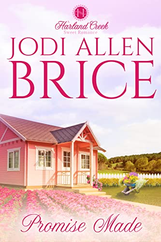 Promise Made (Harland Creek Series Book 2)