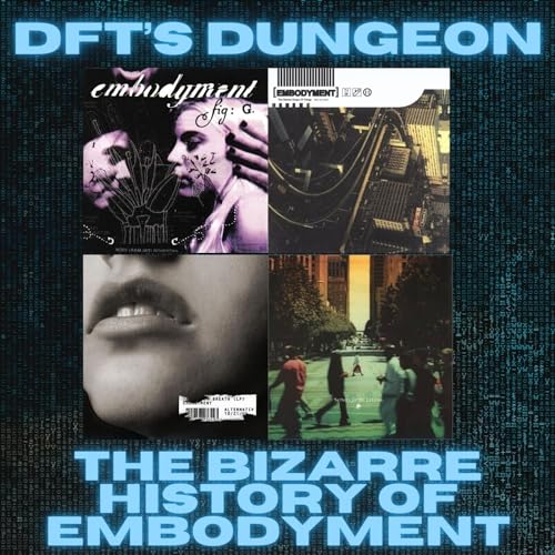 The Bizarre History of Embodyment Podcast Por arte de portada
