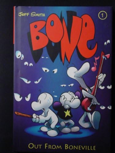 Bone Volume 1: Out From Boneville HC: Smith, Jeff, Smith, Jeff