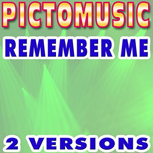 Amazon.co.jp Remember Me (Karaoke) Pictomusic Karaoké デジタルミュージック