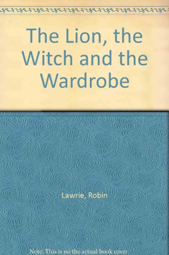 The Lion, the Witch and the Wardrobe