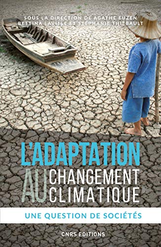 Télécharger L'adaptation au changement climatique - Une question de sociétés PDF Ebook En Ligne