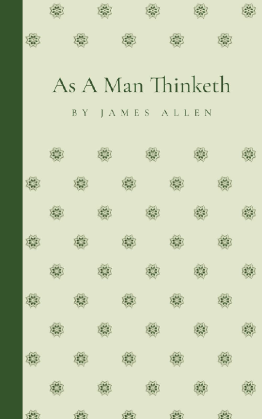 As a man thinketh
