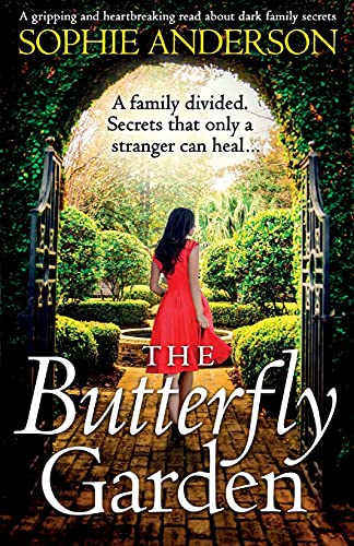 The Butterfly Garden: A Gripping And Heartbreaking Read About Dark Family Secrets
