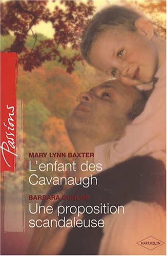 L ENFANT DES CAVANAUGH+PROPOSITION SCANDALEUS