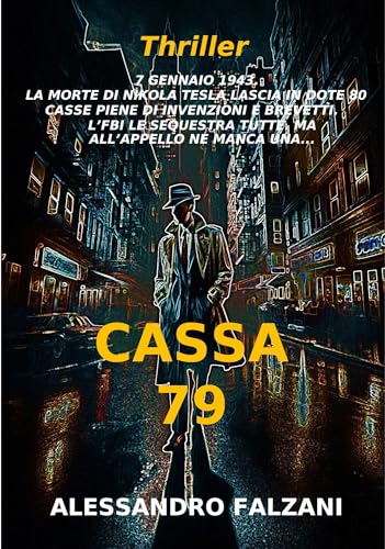 CASSA 79: PARTE SECONDA (MISTERI PERDUTI Vol. 3)
