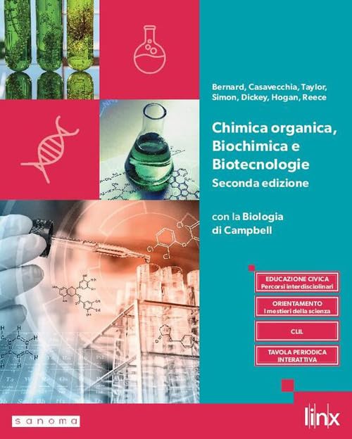 Chimica organica, biochimica e biotecnologie. Per le Scuole superiori. Con e-book. Con espansione online