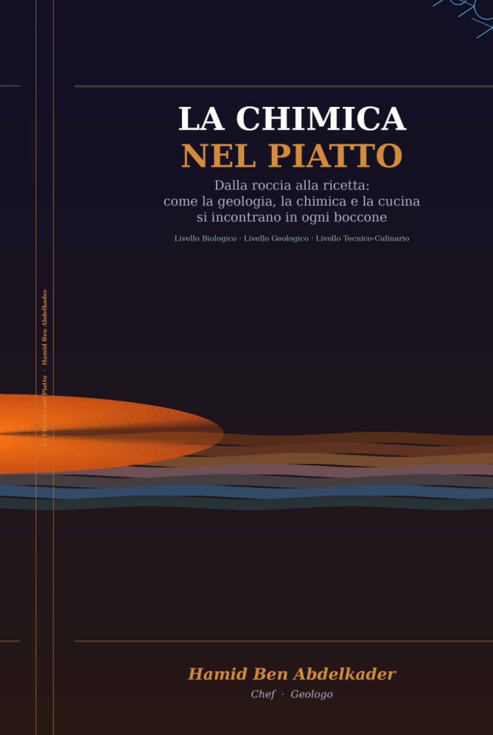 LA CHIMICA NEL PIATTO: VIAGGIO SCIENTIFICO TRA I SEGRETI DEL CIBO