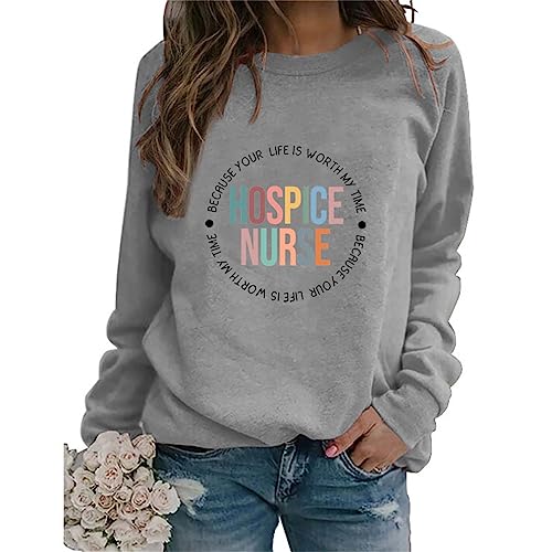 LUXBUT Hospice Nurse Sweatshirt Womens Cute Graphic Registered Nurse Pullovers Nursing School Nurse Squad Gifts Shirts