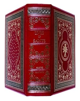 Leather Bound Lives of Saints With Exerpts From Their Writings Book