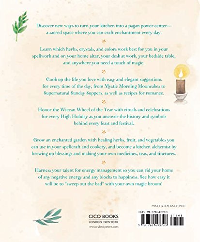 The Book of Kitchen Witchery: Spells, recipes, and rituals for magical meals, an enchanted garden, and a happy home