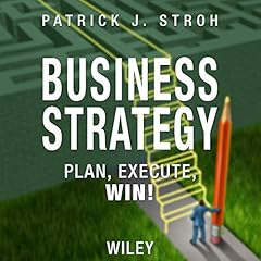 Business Strategy Audiolibro Por Patrick J. Stroh arte de portada