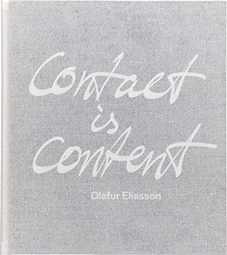 Olafur Eliasson: Contact is Content