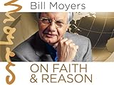 Bill Moyers on Faith & Reason Season 1