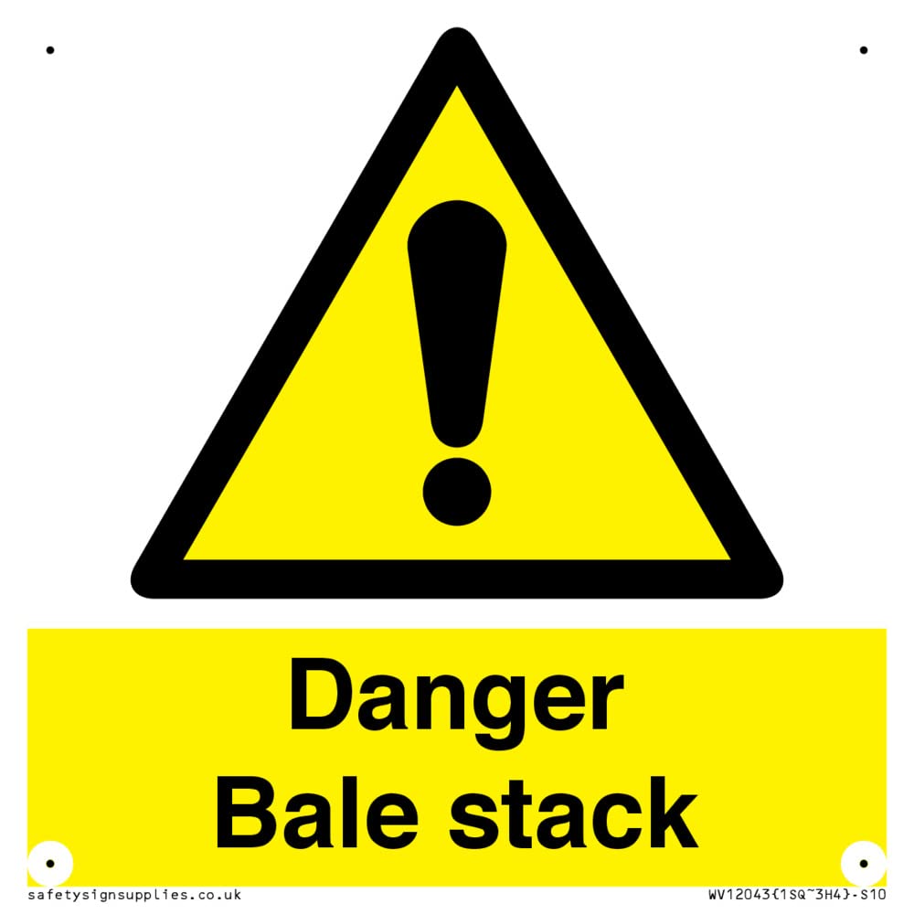 Danger Bale stack Sign - 100x100mm - S10