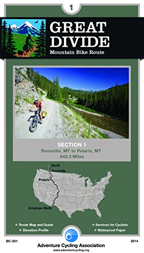 Great Divide Mountain Bike Route #1: Roosville, Montana - Polaris, Montana (542 Miles) Great Divide Mountain Bike Route #1: Roosville, Montana - Polaris, Montana (542 Miles)