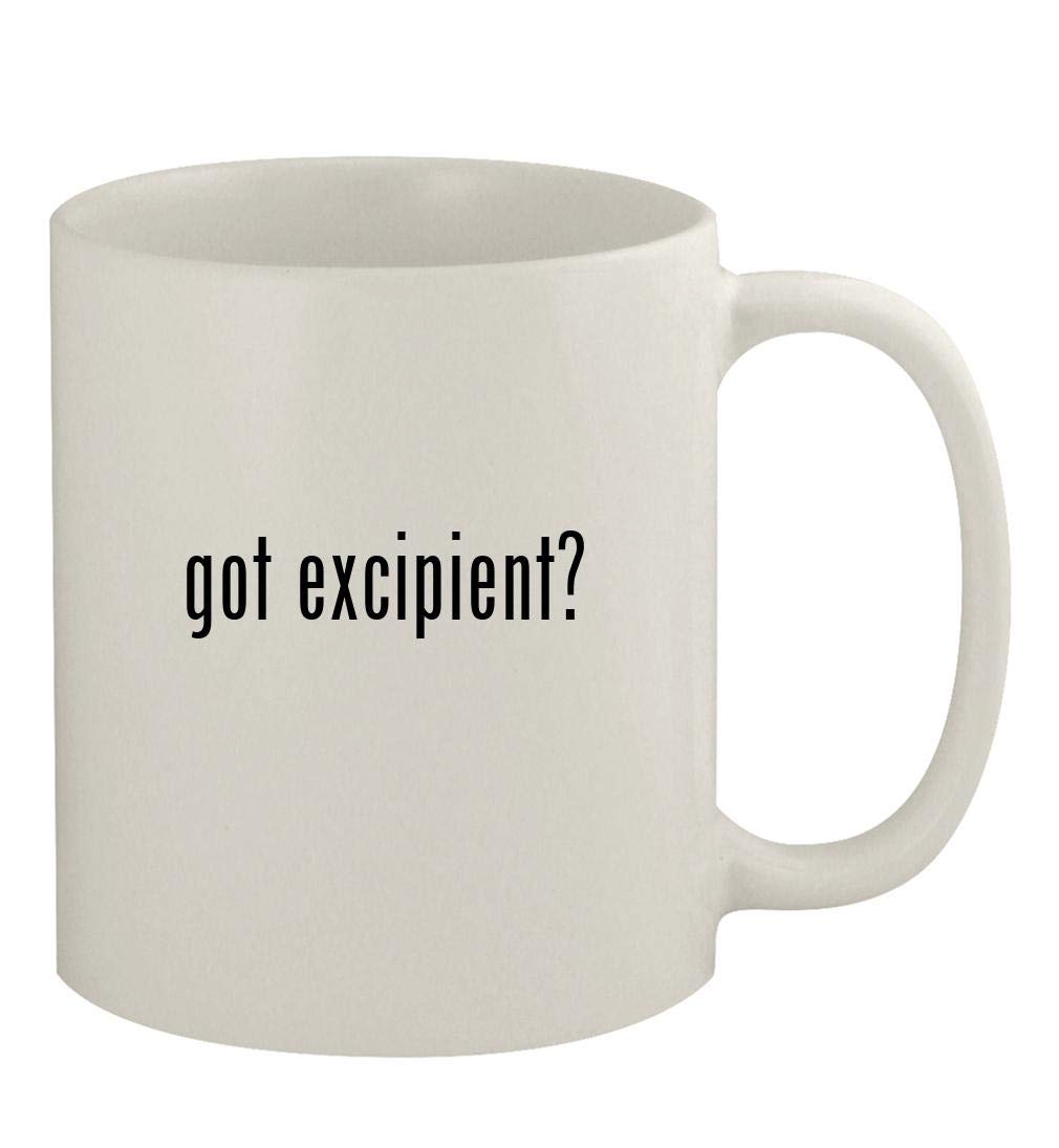 got excipient? - 11oz Ceramic White Coffee Mug, White