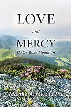 Paperback Love and Mercy - Up On Roan Mountain Book