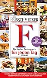  DER FEINSCHMECKER Guide Die besten Restaurants für jeden Tag 2016/2017: Neu getestet: 500 Tipps in ganz Deutschland. Schöne Bistros, Szenerestaurants ... Genuss (Feinschmecker Restaurantführer)