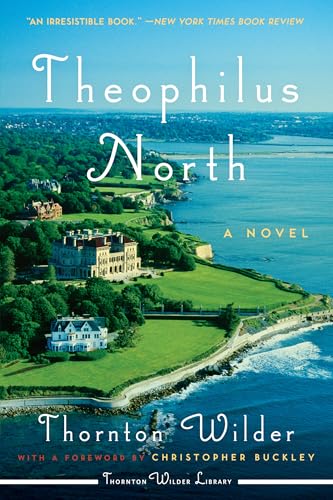 Theophilus North: A Novel
