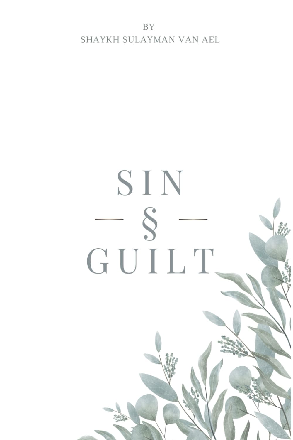 Sin, Guilt & Forgiveness