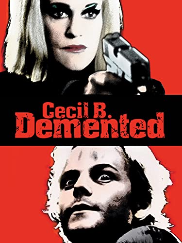 Cecil B. DeMented