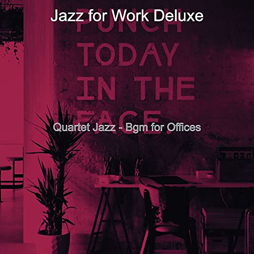 Quartet Jazz - Bgm for Offices de Jazz for Work Deluxe en Amazon Music ...