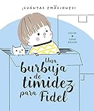 Una burbuja de timidez para Fidel (Spanish Edition)