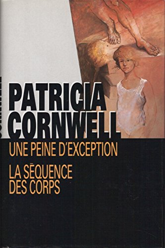 Une peine d'exception : La séquence des corps