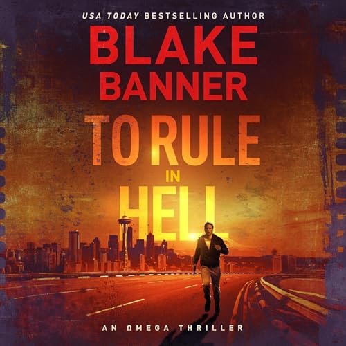 To Rule in Hell by Blake Banner episode artwork