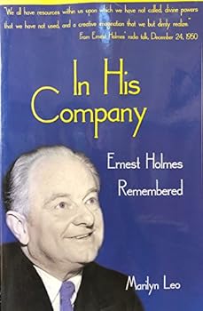Paperback In His Company, Ernest Holmes Remembered Book