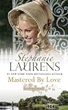 Mastered By Love (Bastion Club Book 8)