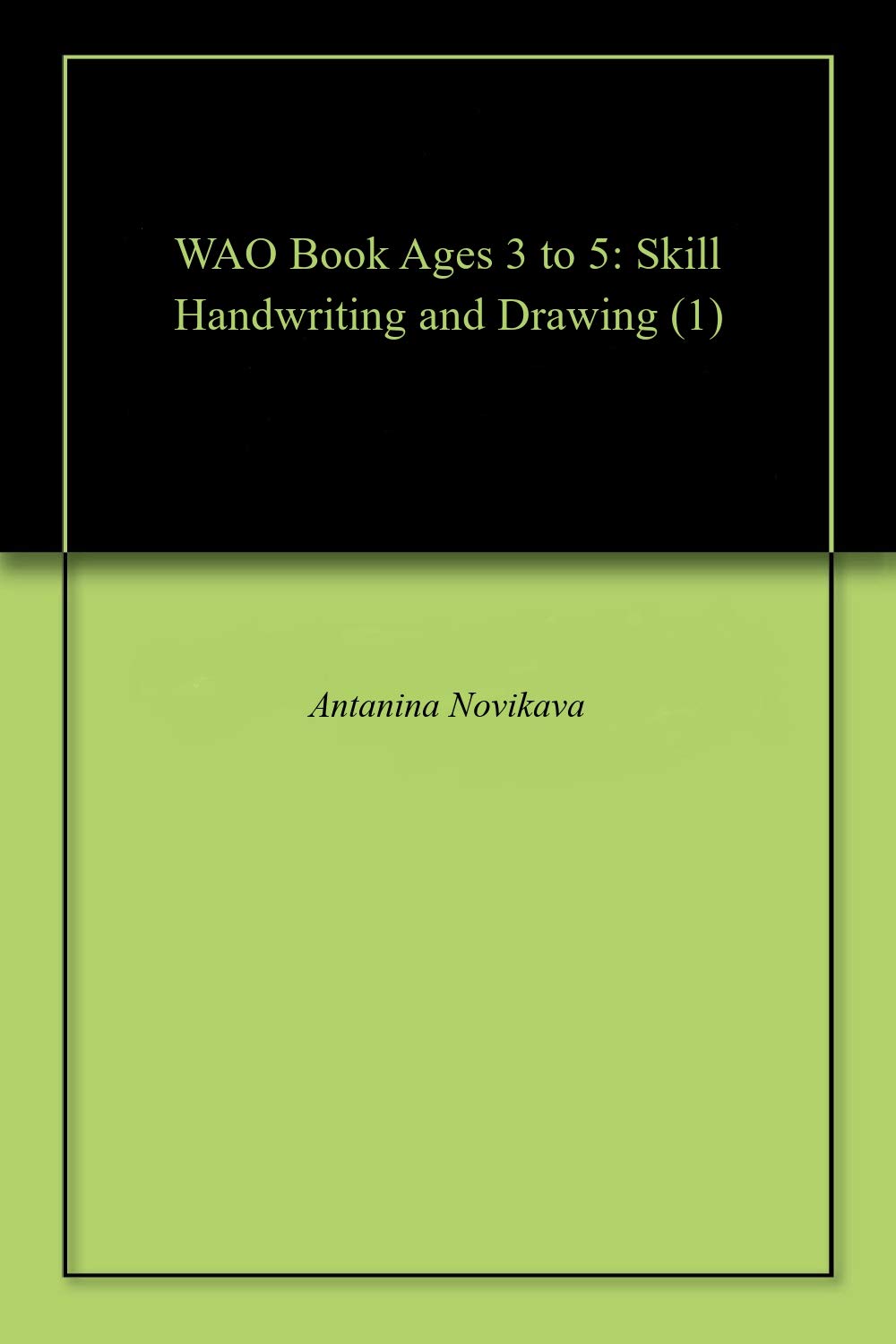 WAO Book Ages 3 to 5: Skill Handwriting and Drawing (1)