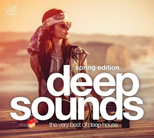 Deep Sounds - Spring Edition (The Very Best of Deep House)